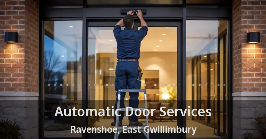 Automatic Door Services Ravenshoe, East Gwillimbury - ON