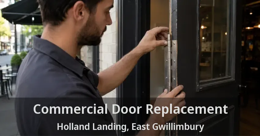 Commercial Door Replacement Holland Landing, East Gwillimbury - ON