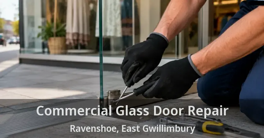 Commercial Glass Door Repair Ravenshoe, East Gwillimbury - ON