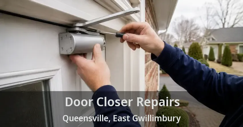 Door Closer Repairs Queensville, East Gwillimbury - ON