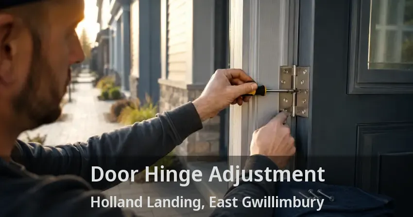 Door Hinge Adjustment Holland Landing, East Gwillimbury - ON