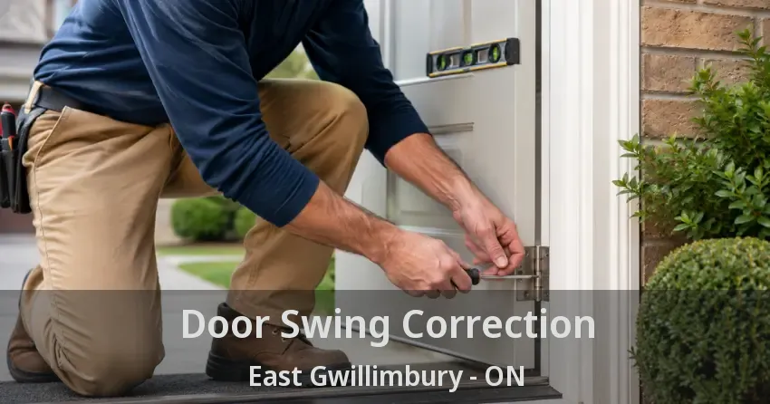 Door Swing Correction East Gwillimbury - ON
