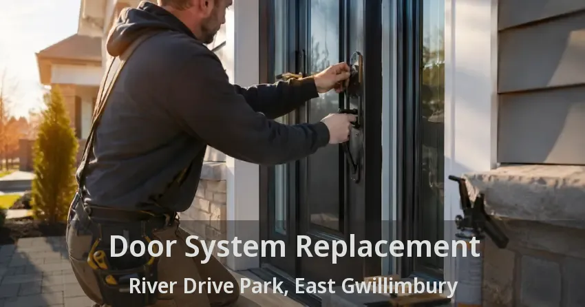 Door System Replacement River Drive Park, East Gwillimbury - ON