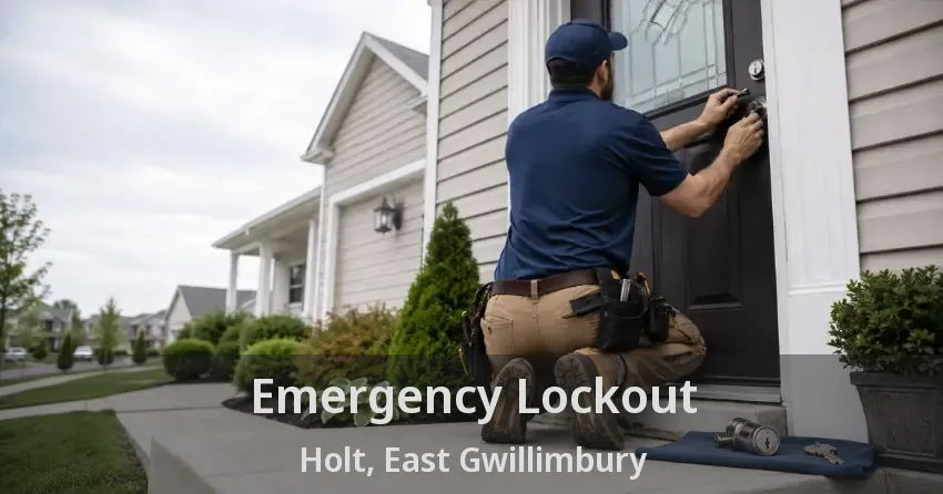Emergency Lockout Holt, East Gwillimbury - ON