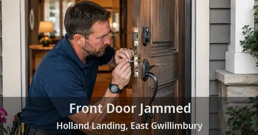 Front Door Jammed Holland Landing, East Gwillimbury - ON
