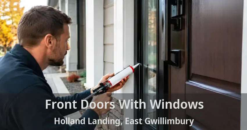 Front Doors With Windows Holland Landing, East Gwillimbury - ON