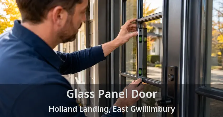 Glass Panel Door Holland Landing, East Gwillimbury - ON