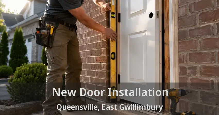 New Door Installation Queensville, East Gwillimbury - ON