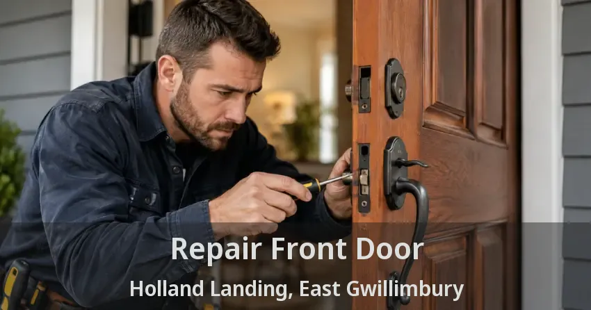 Repair Front Door Holland Landing, East Gwillimbury - ON