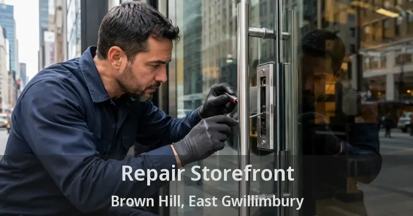 Repair Storefront Brown Hill, East Gwillimbury - ON