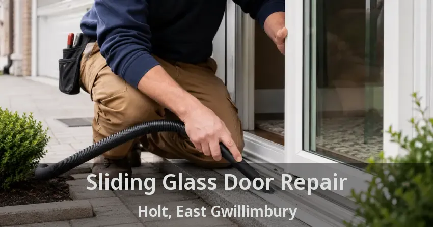 Sliding Glass Door Repair Holt, East Gwillimbury - ON