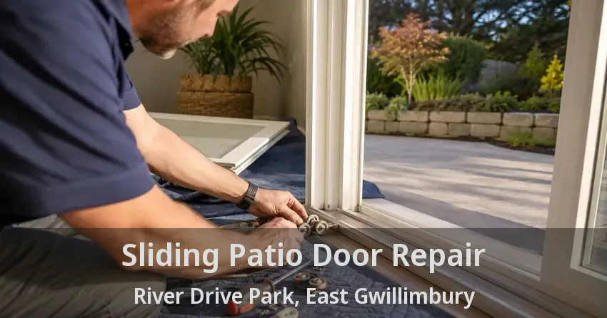 Sliding Patio Door Repair River Drive Park, East Gwillimbury - ON