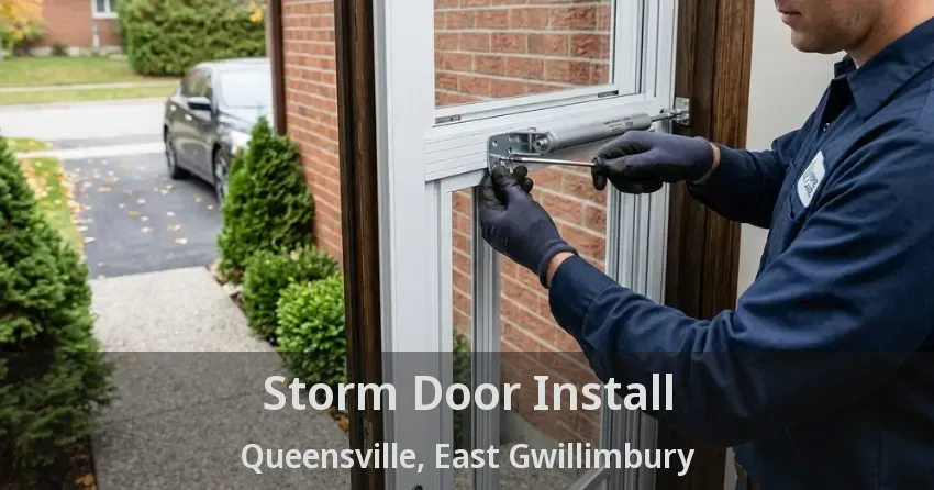 Storm Door Install Queensville, East Gwillimbury - ON