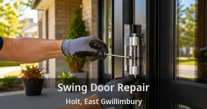 Swing Door Repair Holt, East Gwillimbury - ON